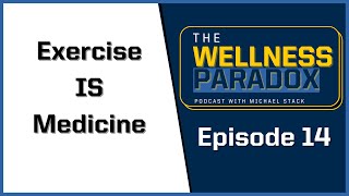 Making Exercise IS Medicine a Reality w/Dr. Mark Stoutenberg