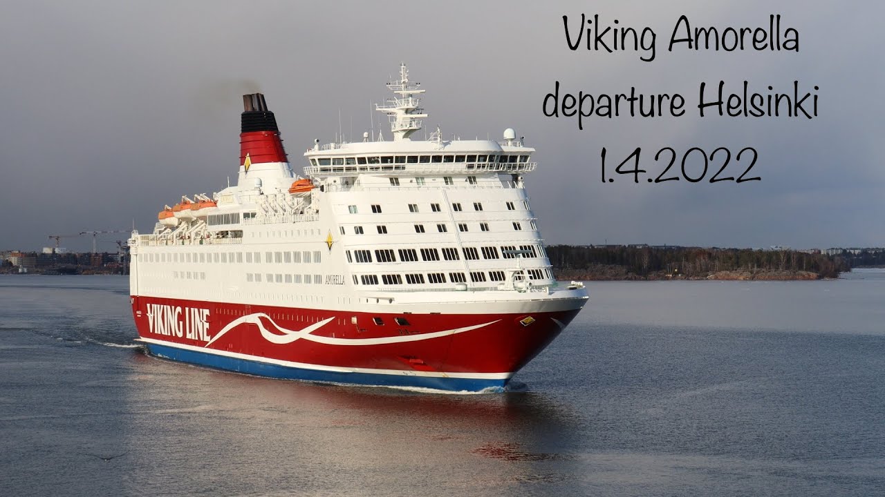 Viking Amorella Departure From Helsinki Youtube