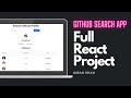 GitHub Search App in React JS | Full Project Using Github API | Tutorial