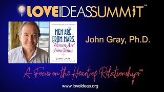 Dr. John Gray | Mars and Venus | Love IDEAS Summit | Invisible Disabilities Assoc | #relationship