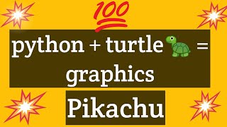 Making pikachu using python turtle🐢 graphics|python programming