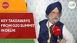 G20 Summit 2023 | Hardeep Puri: G20 Declaration Builds On 6 Priority Areas... And More"