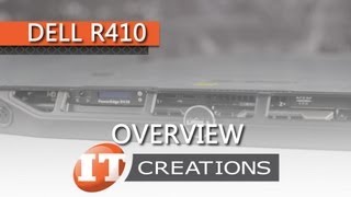 Dell PowerEdge R410 Server Overview ( IT Creations, Inc )