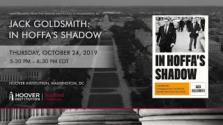 Hoover DC Book Discussion: Jack Goldsmith on \