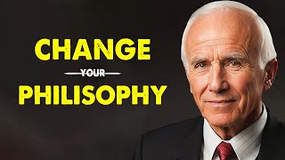 Jim Rohn - Change Your Philisophy - Jim Rohn's Best Advice on Time Management