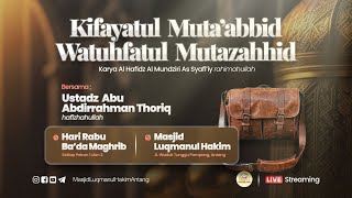 Kifayatul Muta'abbid Watuhfatul Mutazahhid (Bekal Menjadi Ahli Ibadah dan Hadiah Yang mau Zuhud)