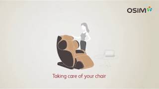 OSIM Massage Chair Guide   Taking Care of Your Chair