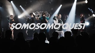 SOMOSOMO【SOMOSOMO QUEST TOKYO】2024/05/25 shibuya CYCLONE #SOMOSOMO