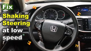How I Fixed Steering Shaking at Low Speeds / Steering Wheel moving by itself Solved!