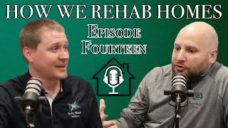 Episode 14 - How We Rehab Homes (with Barry Hines) | 🏠 The Homeboys Podcast