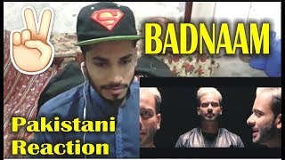 Pakistani Reaction on Badnam Song : Mankirt Aulakh - Latest Punjabi Songs