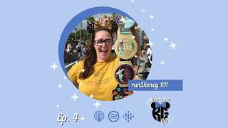 Ep. 4: runDisney 101