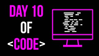 Day 10 of Code: How to Binary!