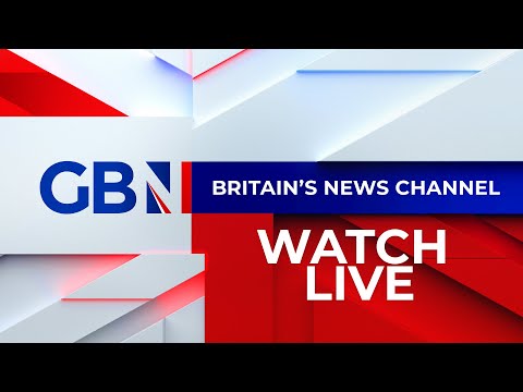 GB News en vivo: vea GB News 24 horas al día, 7 días a la semana