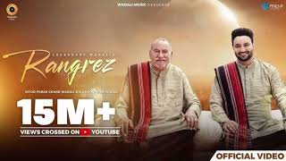 Rangrez (Official Video)  Ustad Puran Chand Wadali Ji  Lakhwinder Wadali  Sufiyan Bhatt