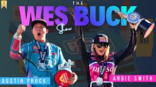 The Wes Buck Show | Ep. 427 | Austin Prock & Angie Smith!!!