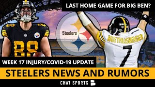 Pittsburgh Steelers News: Injury/COVID-19 Update Ft. Pat Freiermuth | Big Ben’s Last Home Game?