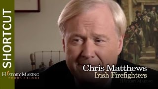 Chris Matthews on Irish Firefighters