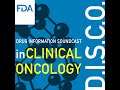 FDA D.I.S.C.O. Burst Edition: FDA approval of Tibsovo (ivosidenib) in combination with azacitidin...