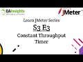 S3E3 Learn JMeter Series - Constant Throughput Timer