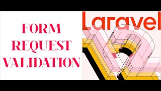 Laravel 12 Form Request Validation | Clean & Organized Validation in Laravel