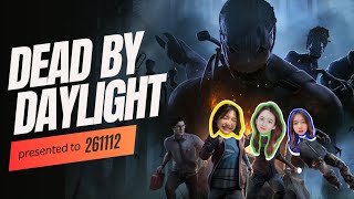 261112 quest#1 : dead by daylight