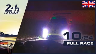 🇬🇧 REPLAY - Race hour 10 - 2019 24 Hours of Le Mans