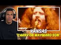 FIRST TIME HEARING Kansas - Carry On Wayward Son | REACTION