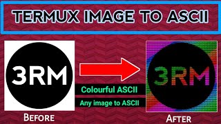 Convert Any Image To Letters | TERMUX ASCII Art | ASCII | Termux | JPG To ASCII