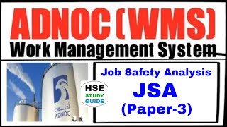 WMS Job Safety Analysis (JSA) || Work Management System (WMS) ADNOC || Work Management System ADNOC