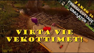 VIRRAN VIEMÄÄ! | Finnish Cottage Simulator #26