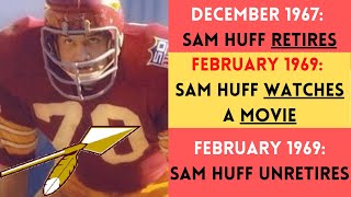 Sam Huff | How a MOVIE Caused an NFL Player to UN-RETIRE | 1969 Redskins