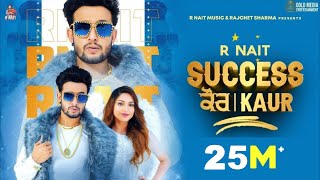 Success Kaur (Full Video) R Nait | Laddi Gill | Sudh Singh | Punjabi Song