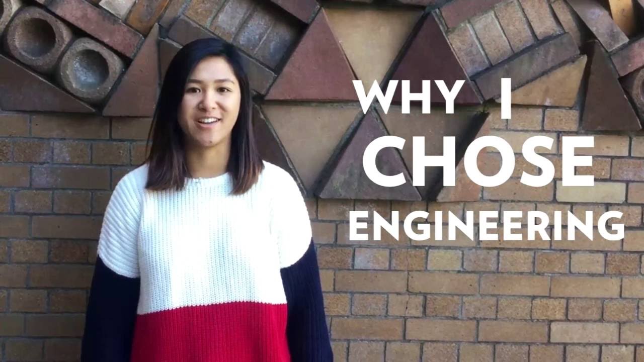 Why I Chose Engineering Youtube