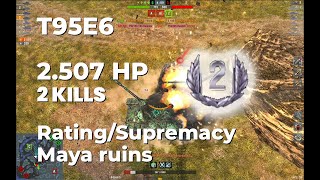 168GUNNERS | T95E6  | 2 5K DMG | 1 KILLS  | 2ND CLASS | Maya ruins | #wotb #wotblitz