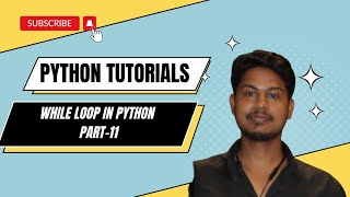 Learn python - Python for beginners | While loop in python | python full course | part-11