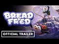 Bread and Fred - Official Release Date Trailer