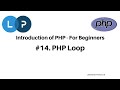 PHP loop | Types of PHP loop and basic loop structure | PHP Tutorial  | Learn PHP Programming
