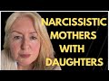 Narcissistic Mothers and Their Daughters - (Two General Outcomes)