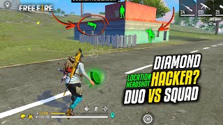 Found Hacker in Duo vs Squad HeadShot Hack, Free Fire Diamond Hack? and Location Hack