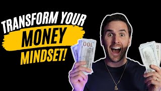 Transform Your Money Mindset | The Mindset Mentor Podcast