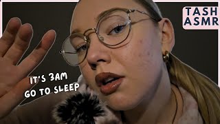 ASMR It's 3am and you can't sleep!