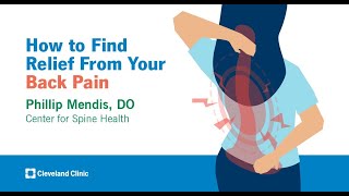 How to Find Relief From Your Back Pain | Phillip Mendis, DO