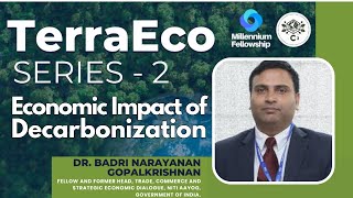 Economic Impact of Decarbonization with Dr. Badri Narayanan Gopalkrishnan