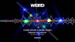 Dames House - Dream Catcher  (Julio Bravo Remix) [Weird Recordings]