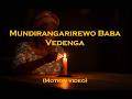 Mundirangarirewo baba vedenga Motion video