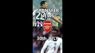#shorts Arsenal Transfer News Roundup, 30th July 2022