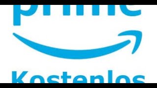 Amazon Prime KOSTENLOS Anmelden schnell erklärt - Amazon Konto anlegen und Prime kostenlos testen