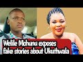 Welile Mchunu exposes fake stories about Ukuthwala | King Zoso vs Welile Mchunu ugly fights