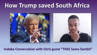 How Donald Trump Saved South Africa! | with special guest \